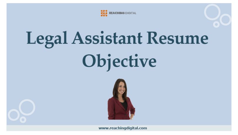 Legal Assistant Resume Objective