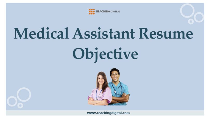 Medical Assistant Resume Objective
