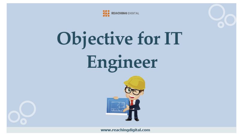 career objective for it engineer