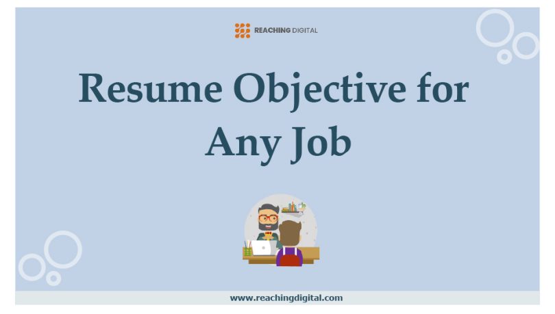 Resume Objective for Any Job Position