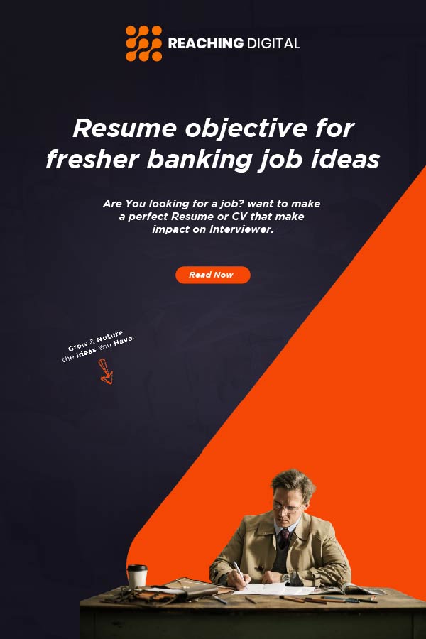 career objective for bank jobs for freshers