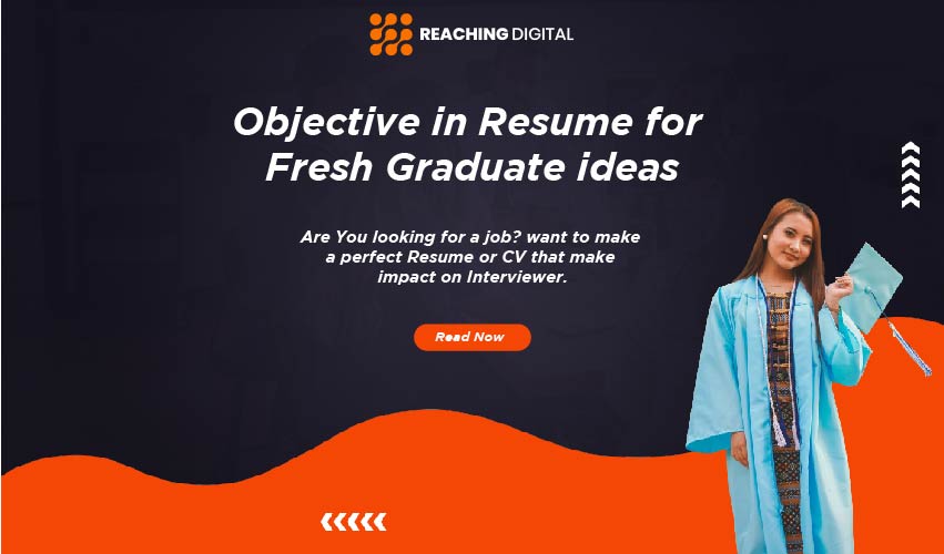 career objective for fresh graduate