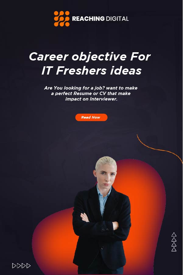 career objective for fresher in it industry