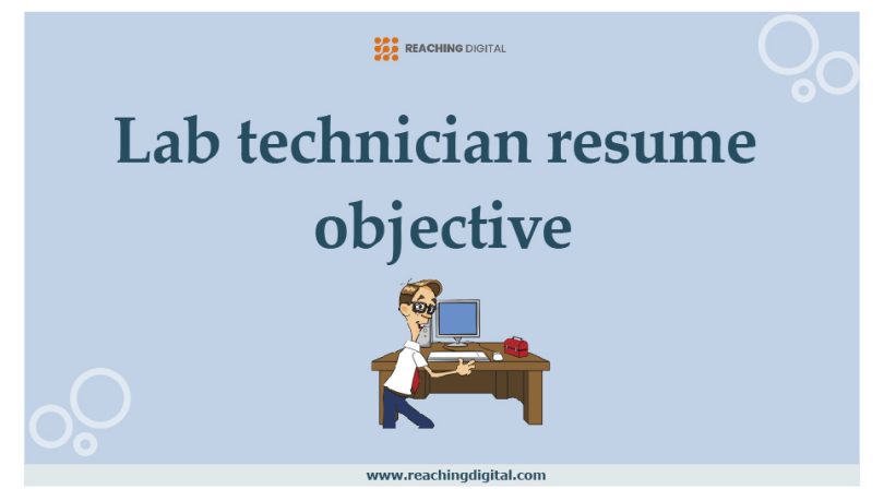 Lab Technician Resume Objective