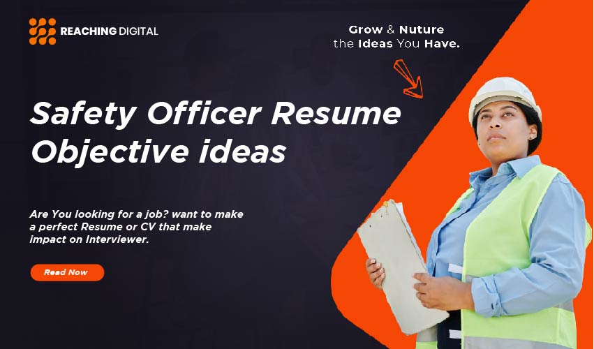 objective for safety officer resume
