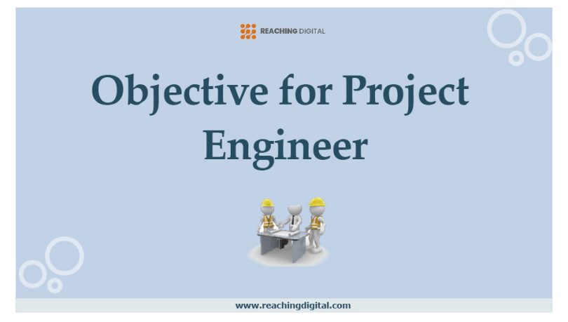 Career Objective for Project Engineer