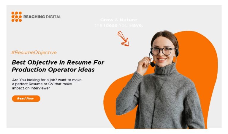 Production Operator Objectives In Resume